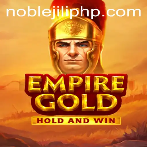 EmpireGold: A Noble Adventure in Strategy Gaming