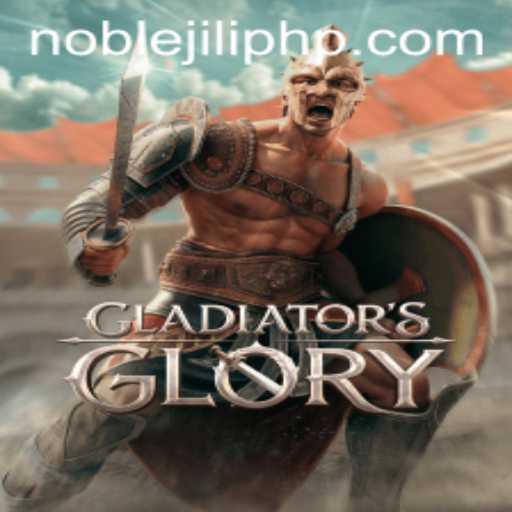 GladiatorsGlory: Unleashing the Might of NOBLEJILI