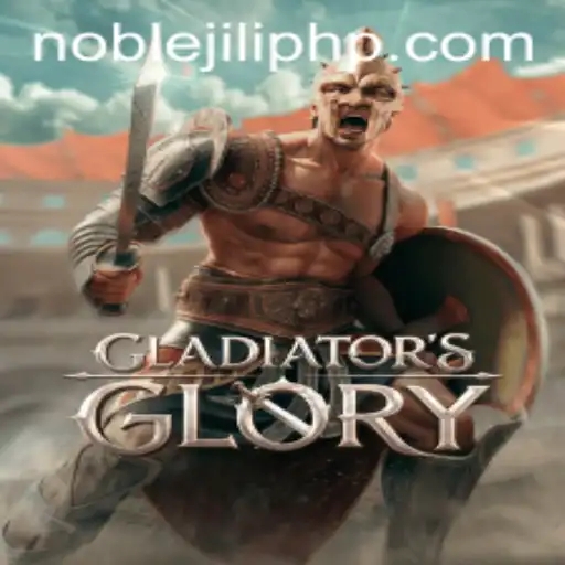 GladiatorsGlory: Unleashing the Might of NOBLEJILI