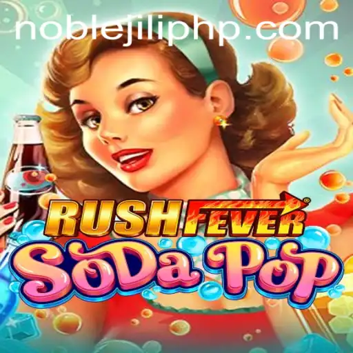 RushFeverSodaPop: An Exciting New Game Everyone is Talking About