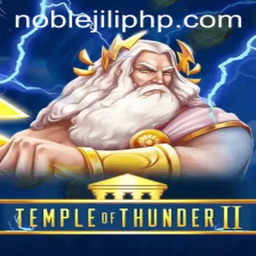 Temple of Thunder II: An Epic Journey with NOBLEJILI