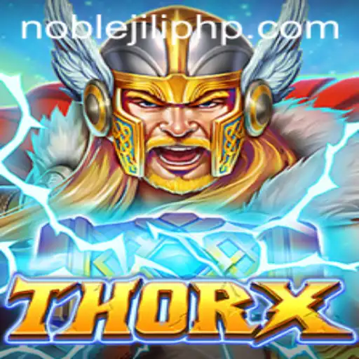 ThorX: Unveiling the Epic Fantasy Adventure with NOBLEJILI