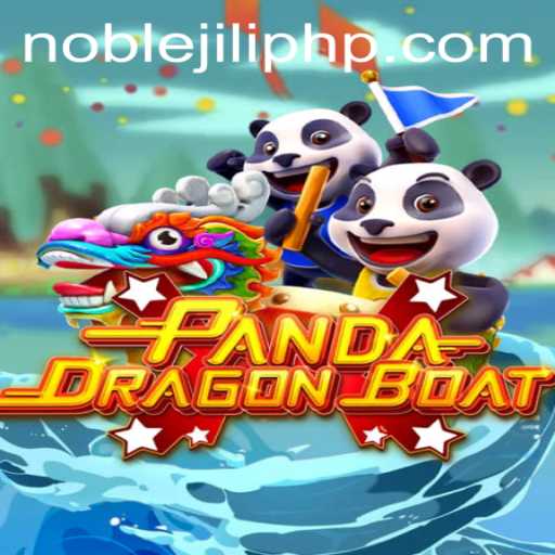PANDADRAGONBOAT: An Engaging Adventure with NOBLEJILI