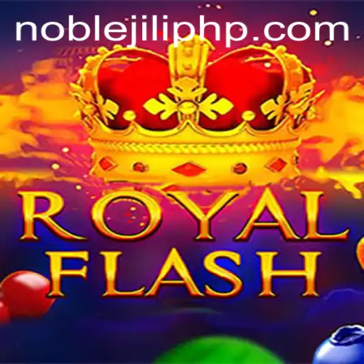 Dive into the Exciting World of RoyalFlash: The Latest Game by NOBLEJILI